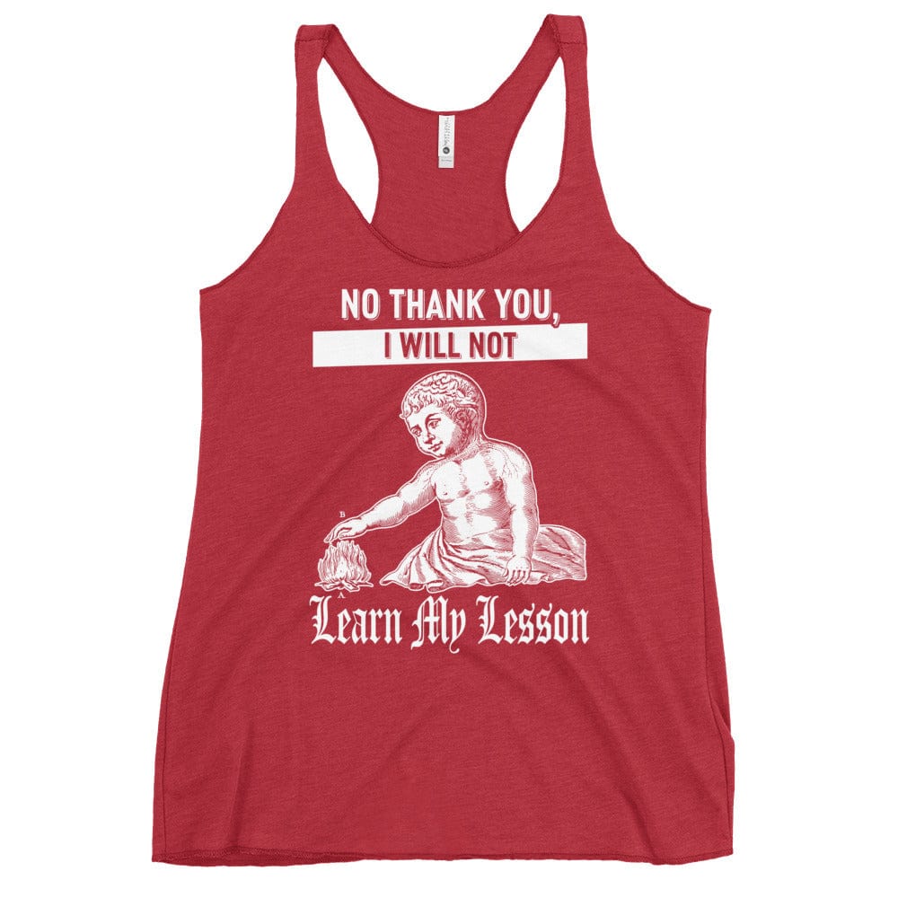 Arcane Bullshit Vintage Red / XS "Learn My Lesson" Women's Racerback Tank