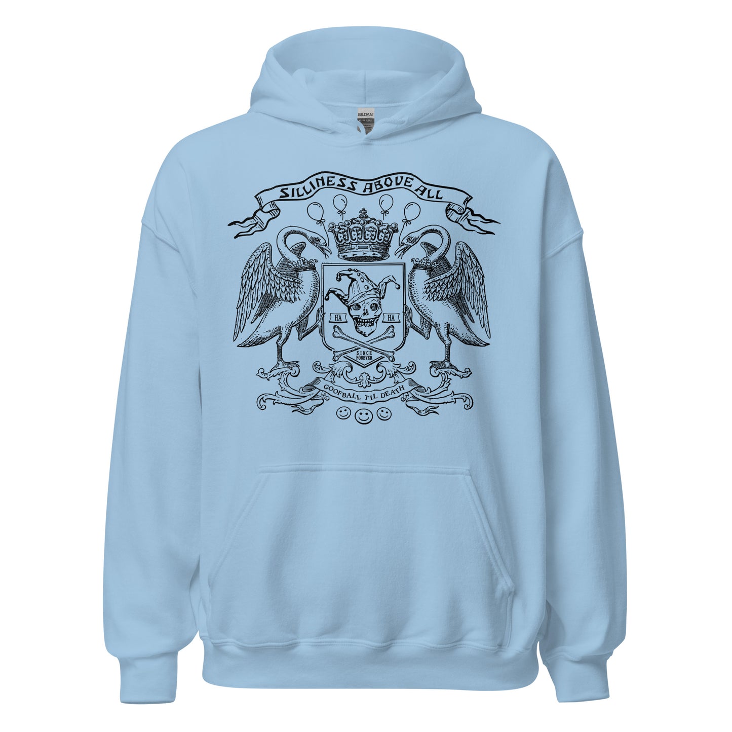 Silliness Above All Unisex Hoodie