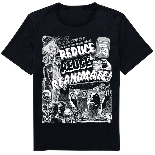 Arcane Bullshit T-shirt "Reduce, Reuse, Reanimate" T-shirt