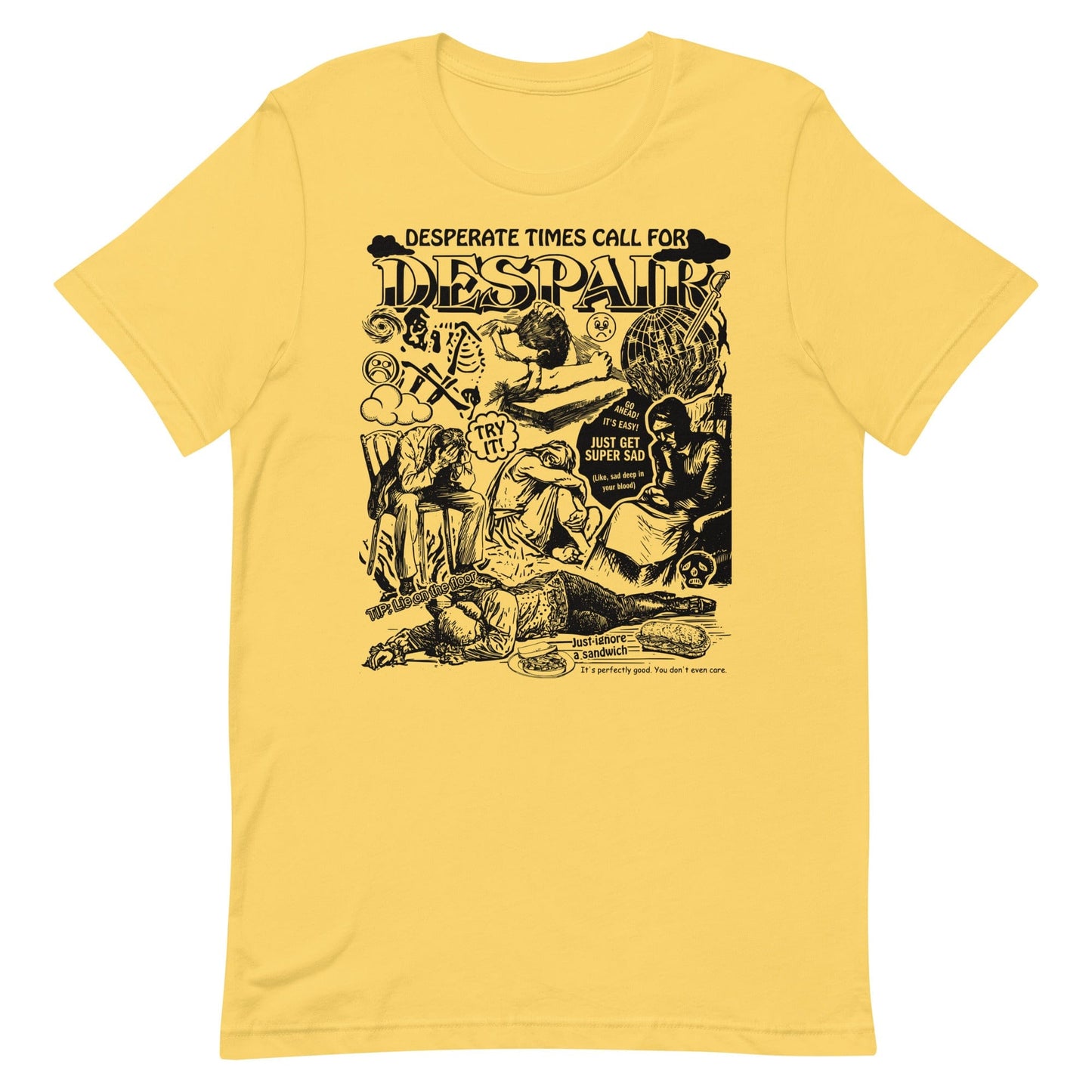 Arcane Bullshit T-shirt Yellow / S "Despair" Unisex t-shirt