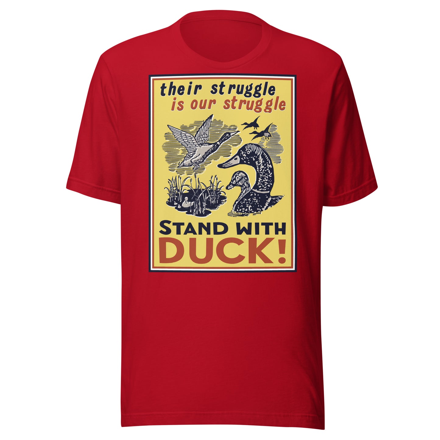 "Stand With Duck" Unisex t-shirt