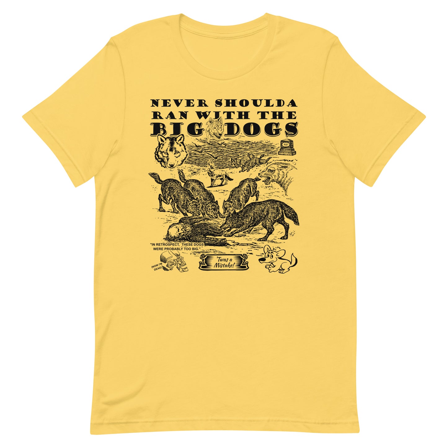 "Big Dogs" Unisex t-shirt