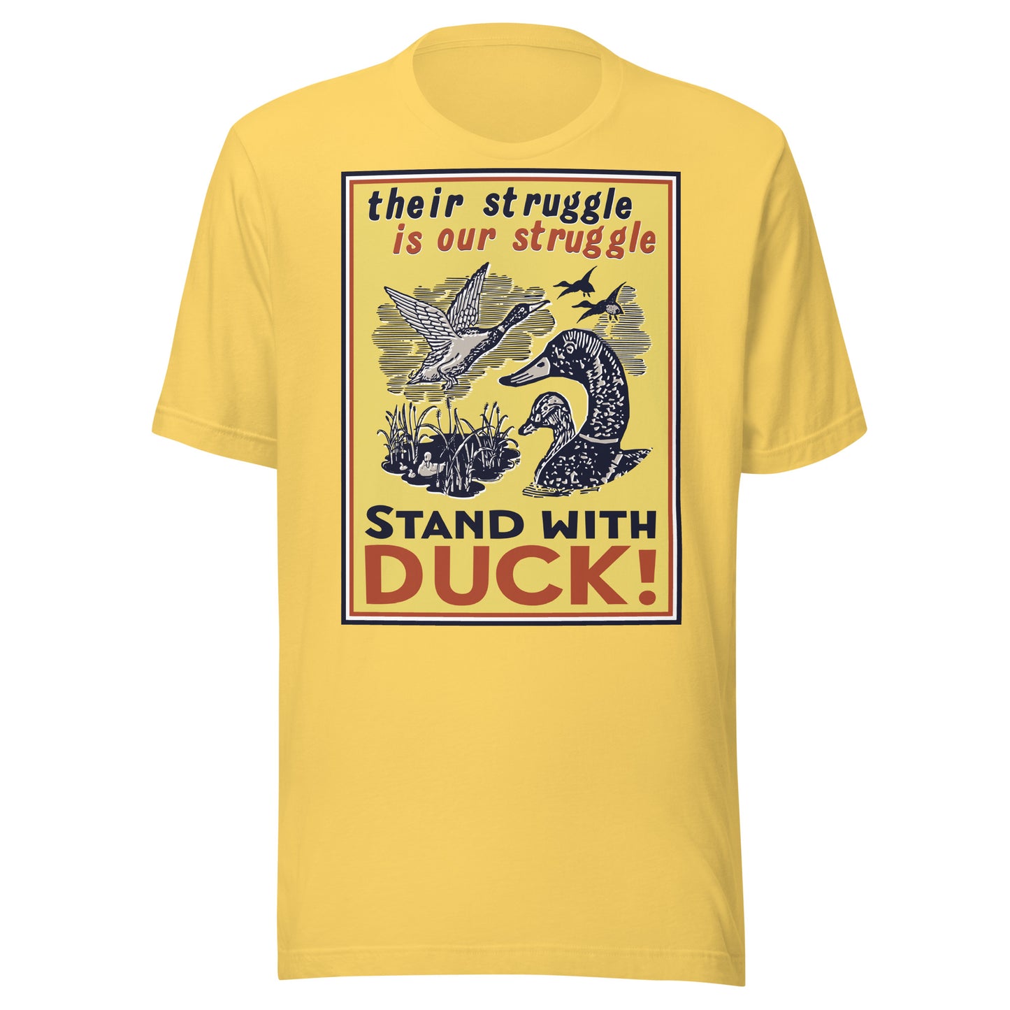 "Stand With Duck" Unisex t-shirt